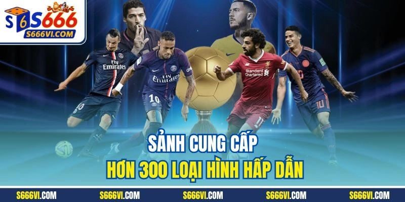 Sảnh cung cấp hơn 300 loại hình hấp dẫn